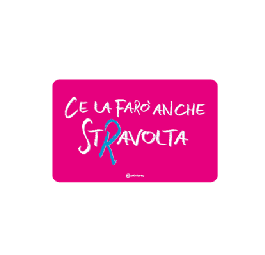 Tovaglietta in pp cm 4530 - stampa
Ce la farò anche stravolta - p0364-st