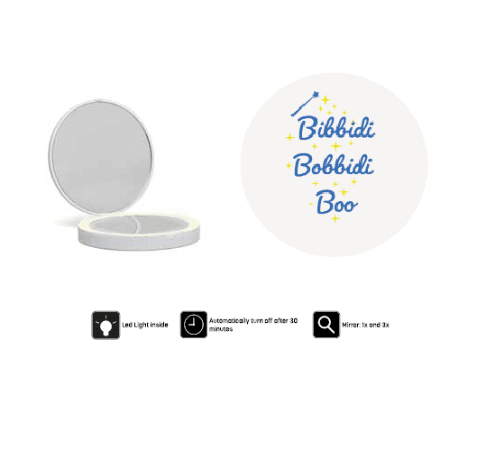 Specchio richiudibile rotondo con led
Bianco.
Stampa - bibbidi bobbidi boo - p0406-bb